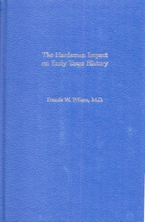 The Hardeman Impact on Early Texas History